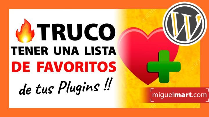 Cómo tener una LISTA DE FAVORITOS de tus Plugins en WordPress