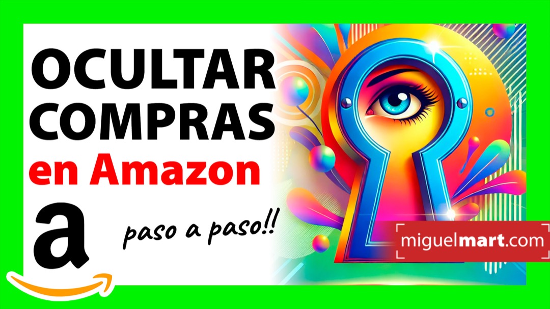 Cómo borrar el historial de Amazon y cómo ocultar compras en Amazon