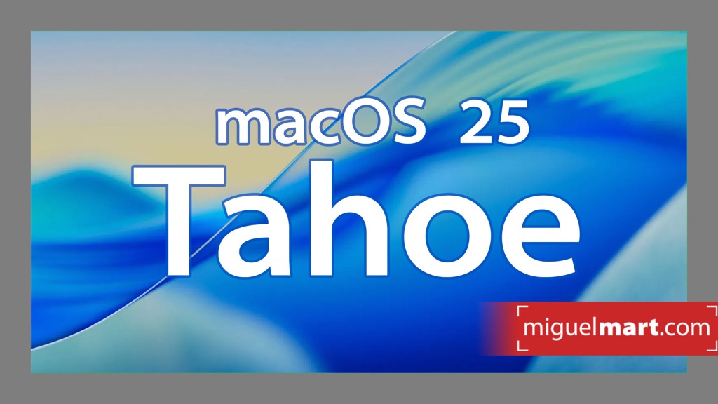 Apple presenta macOS 26 Tahoe: rediseño total y funciones revolucionarias en el nuevo sistema operativo para Mac