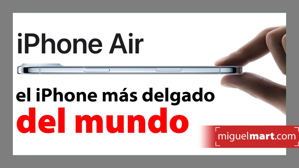 El iPhone más delgado del mundo - iPhone 17 Air (Resumen de lo NUEVO de Apple)